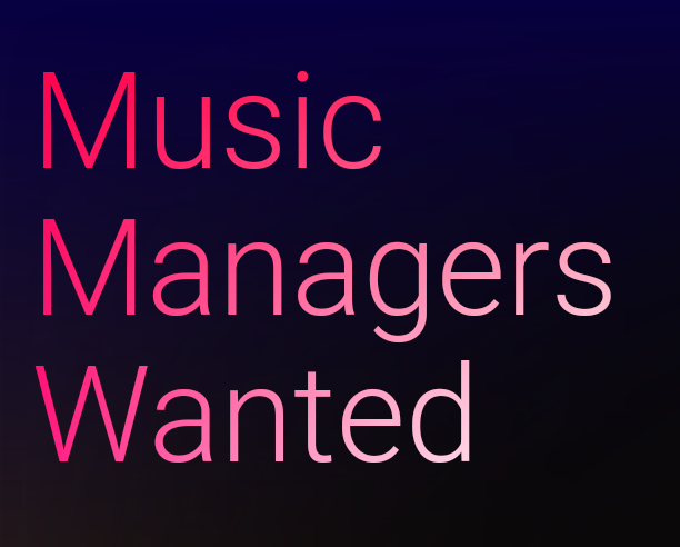 Music Managers Wanted 